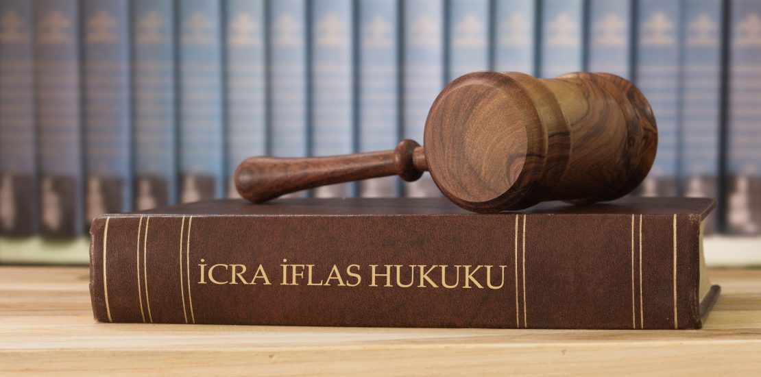 İCRA VE İFLAS HUKUKU